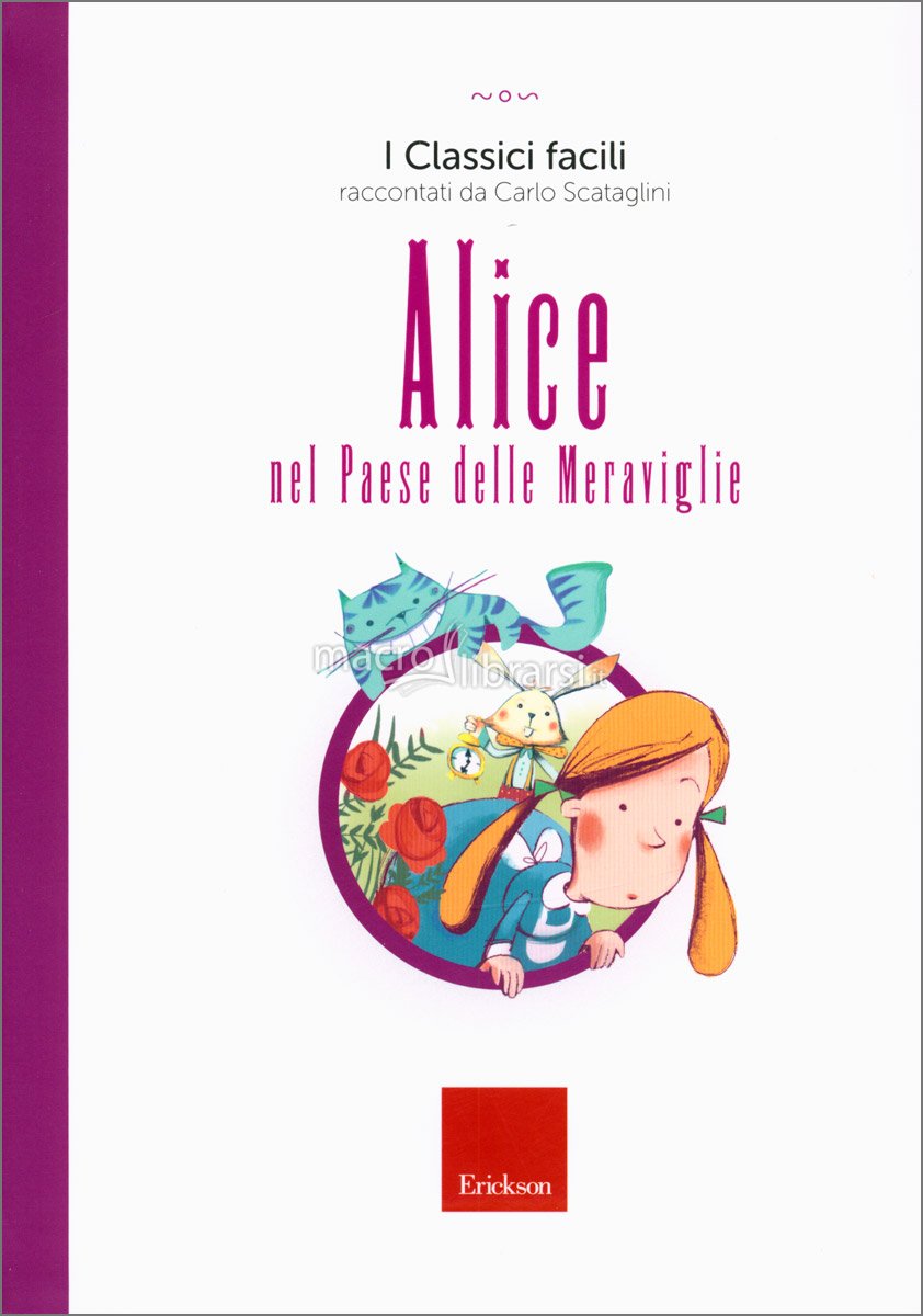 Alice nel paese delle meraviglie (I classici con la CAA)